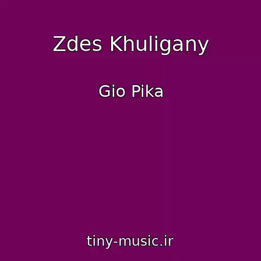 کاور آهنگ Zdes Khuligany از Gio Pika