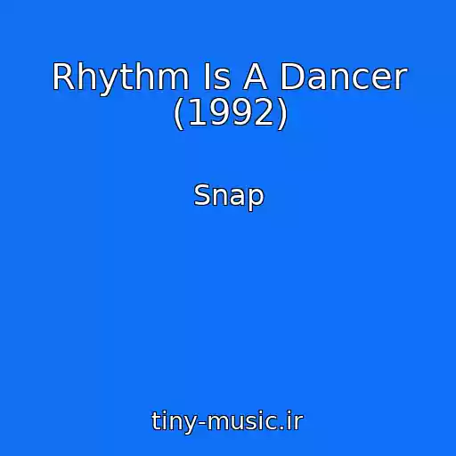 کاور آهنگ Rhythm Is A Dancer (1992) از Snap