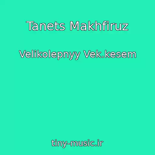 کاور آهنگ Tanets Makhfiruz از Velikolepnyy Vek.kesem