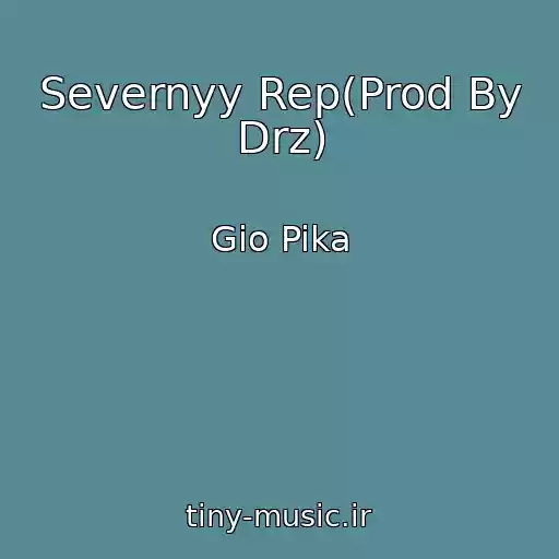 کاور آهنگ Severnyy Rep(Prod By Drz) از Gio Pika