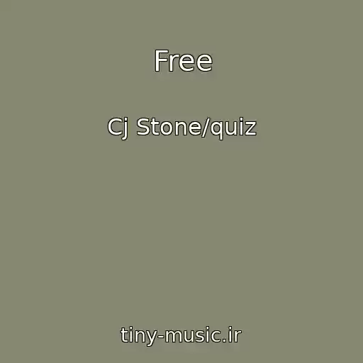 کاور آهنگ Free از Cj Stone/quiz