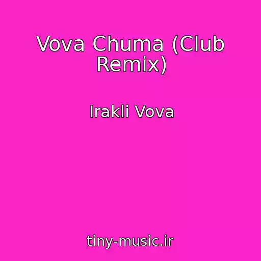 کاور آهنگ Vova Chuma (Club Remix) از Irakli Vova