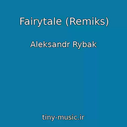 کاور آهنگ Fairytale (Remiks) از Aleksandr Rybak