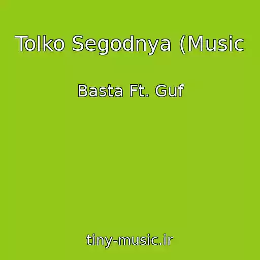 کاور آهنگ Tolko Segodnya (Music از Basta Ft. Guf