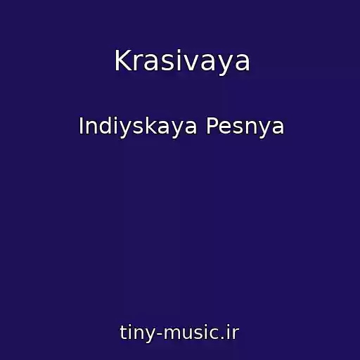 کاور آهنگ Krasivaya از Indiyskaya Pesnya