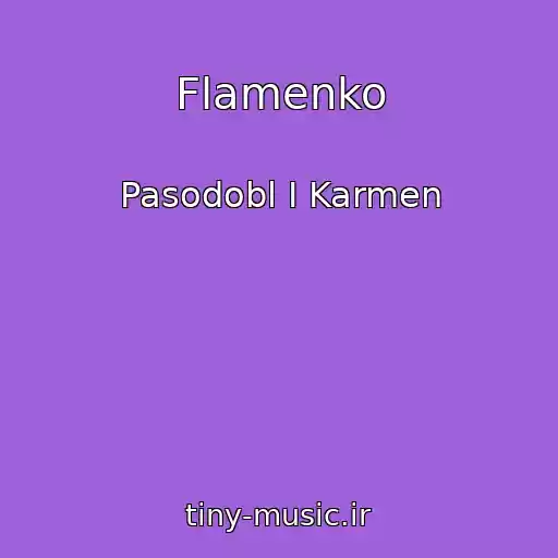 کاور آهنگ Flamenko از Pasodobl I Karmen