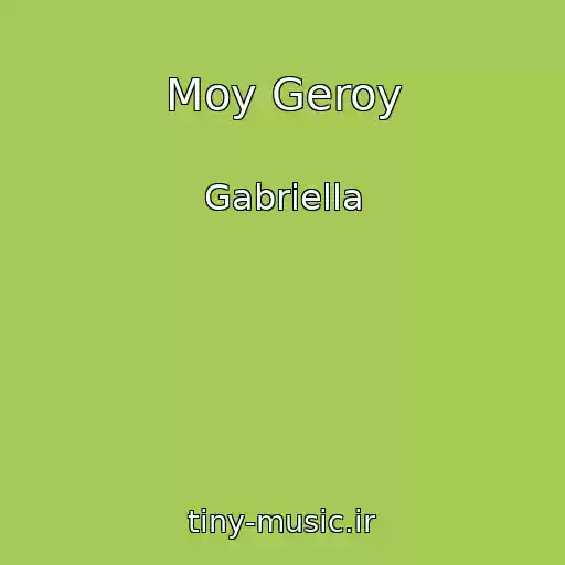 کاور آهنگ Moy Geroy از Gabriella