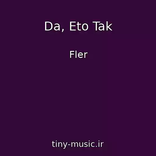 کاور آهنگ Da, Eto Tak از Fler