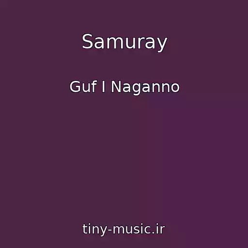 کاور آهنگ Samuray از Guf I Naganno