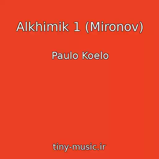 کاور آهنگ Alkhimik 1 (Mironov) از Paulo Koelo