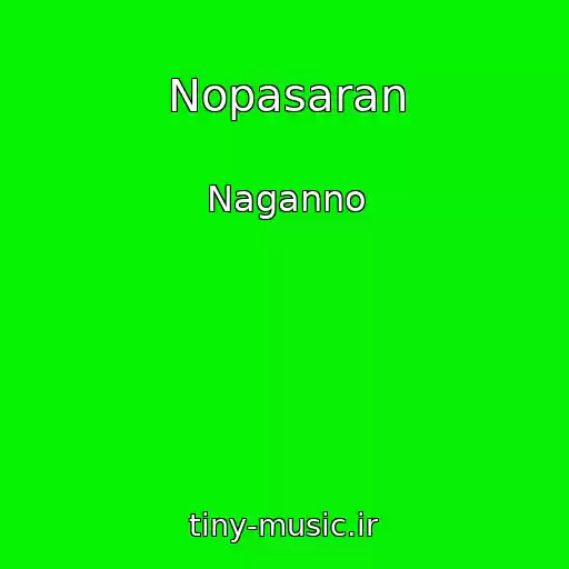کاور آهنگ Nopasaran از Naganno