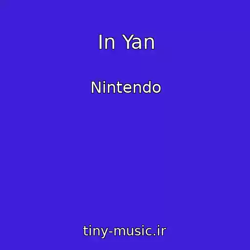 کاور آهنگ In Yan از Nintendo