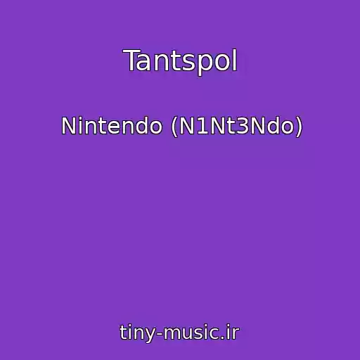 کاور آهنگ Tantspol از Nintendo (N1Nt3Ndo)