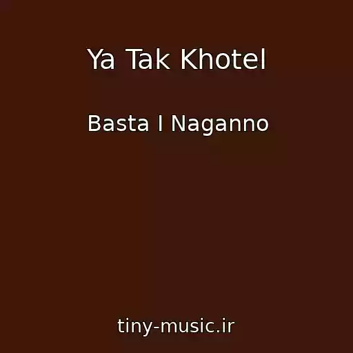 کاور آهنگ Ya Tak Khotel از Basta I Naganno