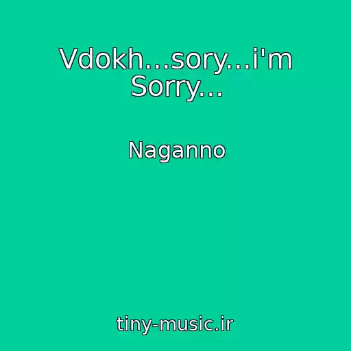 کاور آهنگ Vdokh...sory...i'm Sorry... از Naganno