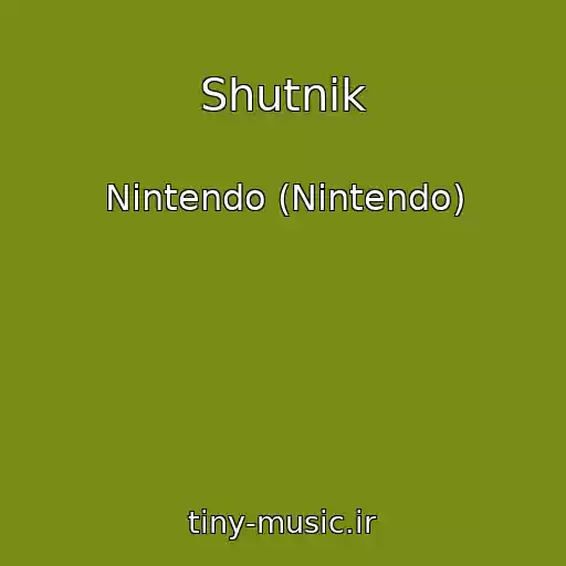کاور آهنگ Shutnik از Nintendo (Nintendo)