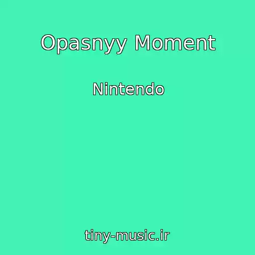 کاور آهنگ Opasnyy Moment از Nintendo