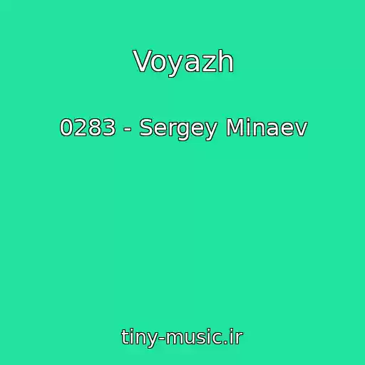 کاور آهنگ Voyazh از 0283 - Sergey Minaev