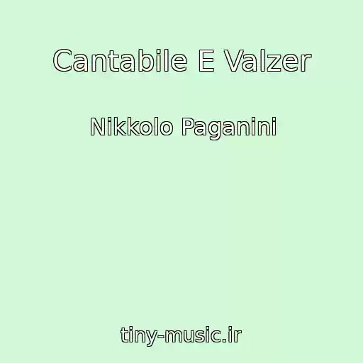 کاور آهنگ Cantabile E Valzer از Nikkolo Paganini