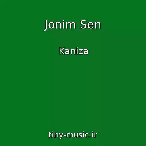 کاور آهنگ Jonim Sen از Kaniza