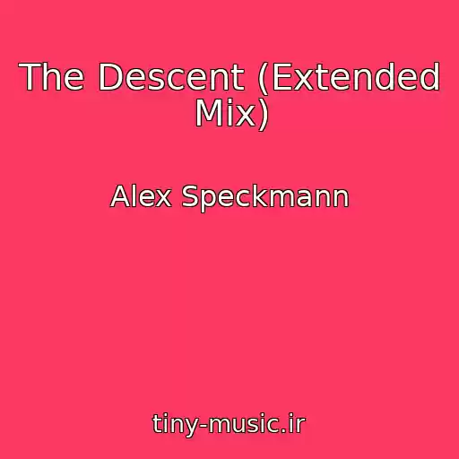 کاور آهنگ The Descent (Extended Mix) از Alex Speckmann
