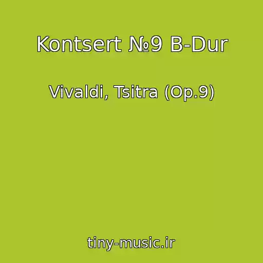 کاور آهنگ Kontsert №9 B-Dur از Vivaldi, Tsitra (Op.9)