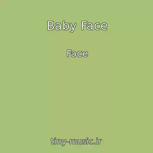 کاور آهنگ Baby Face از Face