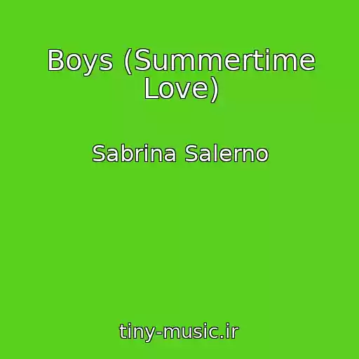 کاور آهنگ Boys (Summertime Love) از Sabrina Salerno