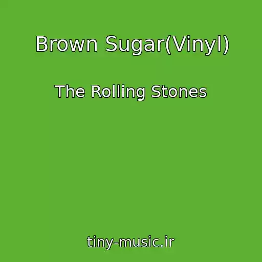 کاور آهنگ Brown Sugar(Vinyl) از The Rolling Stones