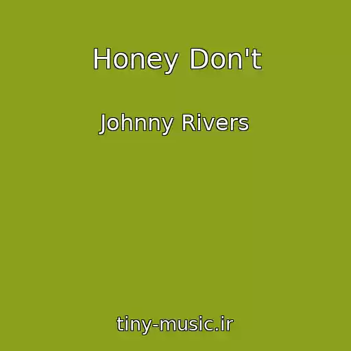 کاور آهنگ Honey Don't از Johnny Rivers