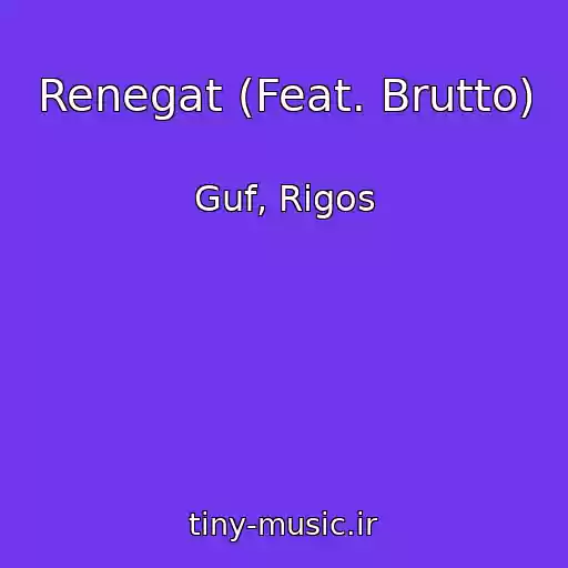 کاور آهنگ Renegat (Feat. Brutto) از Guf, Rigos