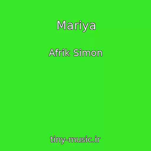 کاور آهنگ Mariya از Afrik Simon