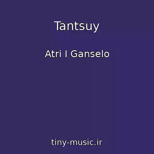 کاور آهنگ Tantsuy از Atri I Ganselo