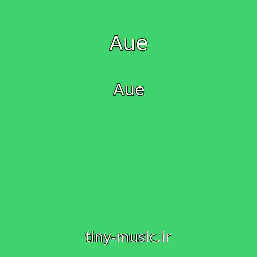 کاور آهنگ Aue از Aue
