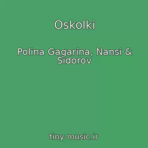 کاور آهنگ Oskolki از Polina Gagarina, Nansi & Sidorov