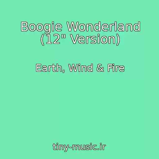 کاور آهنگ Boogie Wonderland (12" Version) از Earth, Wind & Fire