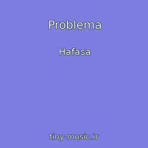 کاور آهنگ Problema از Hafasa