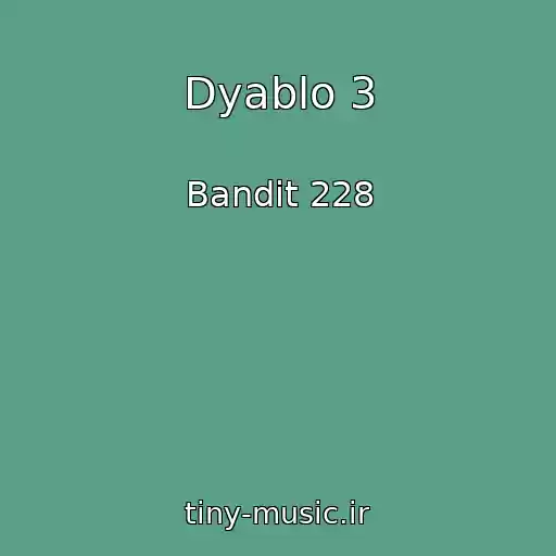 کاور آهنگ Dyablo 3 از Bandit 228
