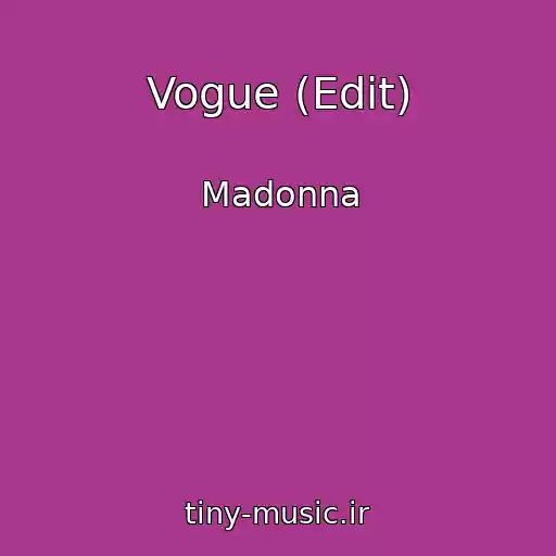 کاور آهنگ Vogue (Edit) از Madonna