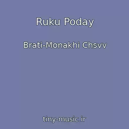 کاور آهنگ Ruku Poday از Brati-Monakhi Chsvv