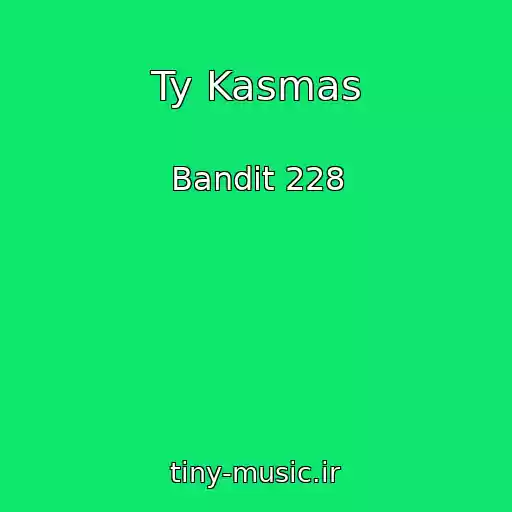 کاور آهنگ Ty Kasmas از Bandit 228