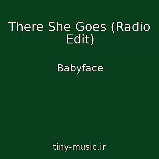 کاور آهنگ There She Goes (Radio Edit) از Babyface