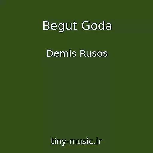 کاور آهنگ Begut Goda از Demis Rusos