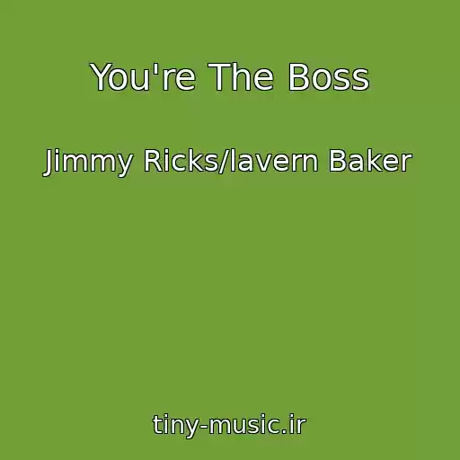 کاور آهنگ You're The Boss از Jimmy Ricks/lavern Baker