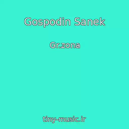 کاور آهنگ Gospodin Sanek از Gr.zona