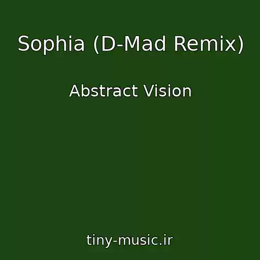 کاور آهنگ Sophia (D-Mad Remix) از Abstract Vision
