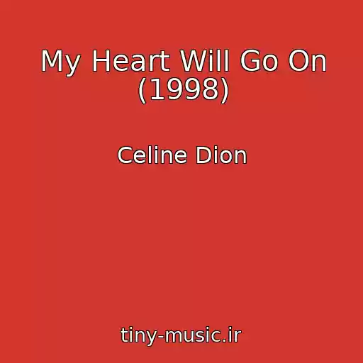 کاور آهنگ My Heart Will Go On (1998) از Celine Dion