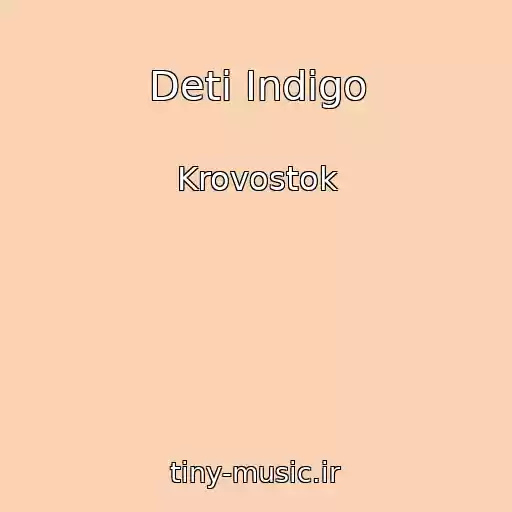 کاور آهنگ Deti Indigo از Krovostok