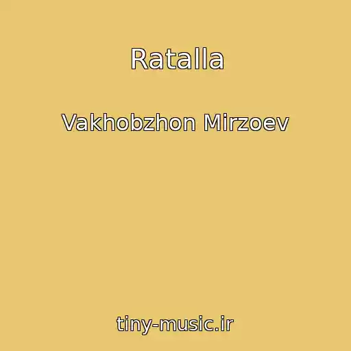 کاور آهنگ Ratalla از Vakhobzhon Mirzoev