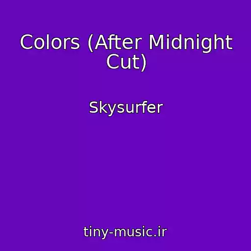 کاور آهنگ Colors (After Midnight Cut) از Skysurfer